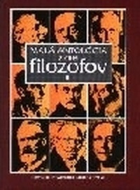 Malá antológia z diel filozofov II.