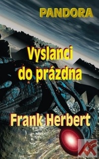 Vyslanci do prázdna. Pandora