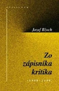 Zo zápisníka kritika (1990-2000)