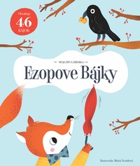 Ezopove Bájky - Moja prvá zbierka