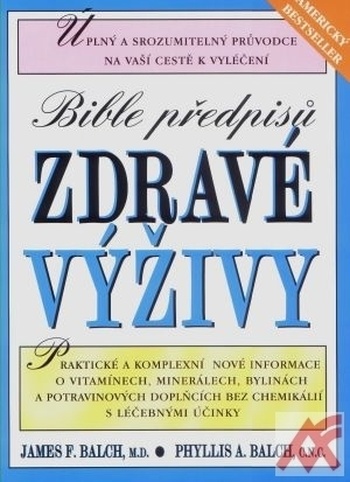 Bible předpisů zdravé výživy