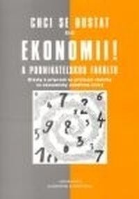 Chci se dostat na ekonomii!