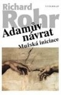Adamův návrat. Mužská iniciace
