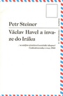 Václav Havel a invaze do Iráku