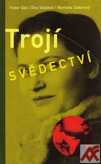 Trojí svědectví
