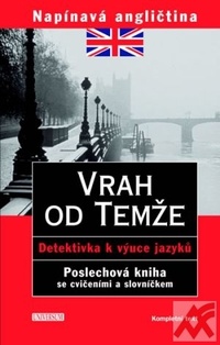 Vrah od Temže. Napínavá angličtina - audio CD + kniha