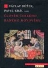 Člověk českého raného novověku
