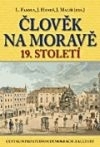 Člověk na Moravě 19. století