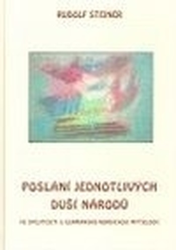 Poslání jednotlivých duší národů ve spojitosti s germánsko-nordickou mytologií