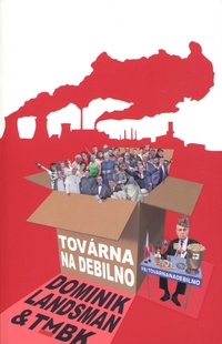 Továrna na debilno