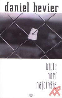 Biele horí najdlhšie