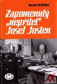 Zapomenutý nepřítel Josef Josten