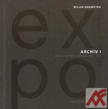 Archív I (EXPO) - Milan Adamčiak