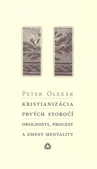 Kristianizácia prvých storočí
