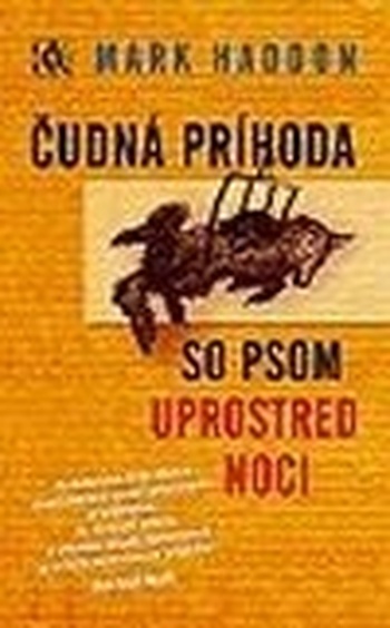 Čudná príhoda so psom uprostred noci