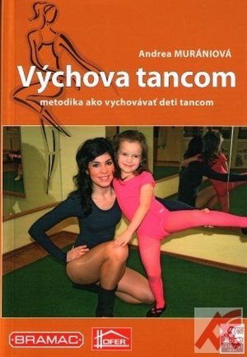 Výchova tancom - metodika ako vychovávať deti tancom
