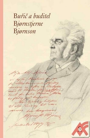 Buřič a buditel Bjornsterne Bjornson