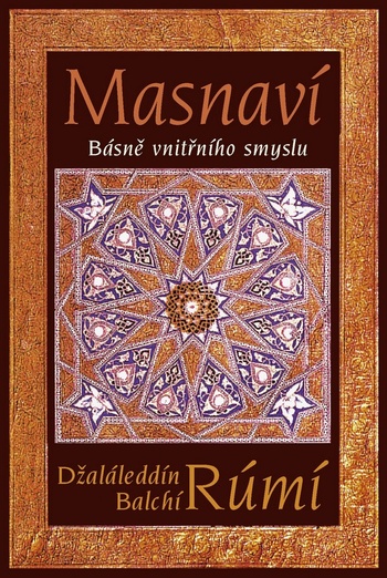Masnaví. Básně vnitřního smyslu