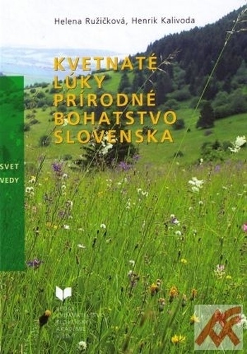Kvetnaté lúky. Prírodné bohatstvo Slovenska