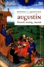 Augustín. Filozof, teológ, mystik