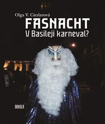 Fasnacht. V Basileji karneval?
