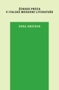 Ženská próza v italské moderní literatuře