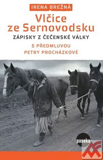 Vlčice ze Sernovodsku. Zápisky z čečenské války