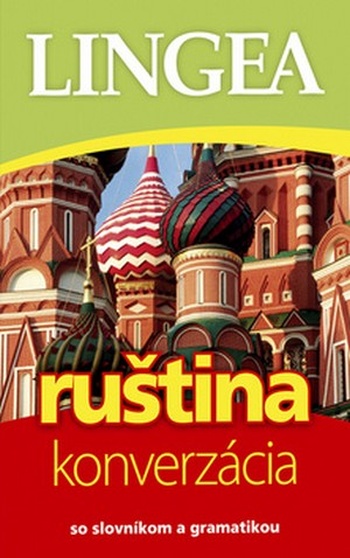 Ruština - konverzácia. So slovníkom a gramatikou