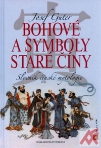Bohové a symboly staré Číny