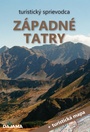 Západné Tatry - turistický sprievodca