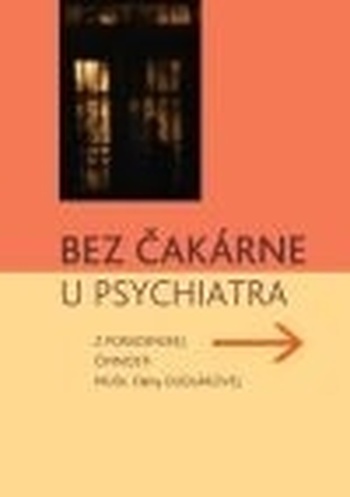 Bez čakárne u psychiatra