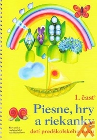 Piesne, hry a riekanky detí predškolského veku 1. časť