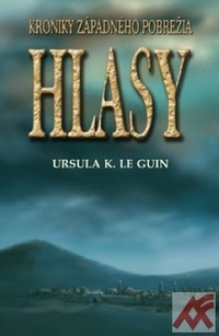 Hlasy - Kroniky Západného pobrežia
