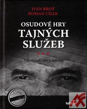 Osudové hry tajných služeb