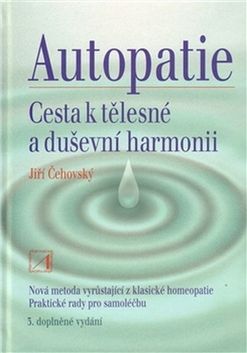 Autopatie. Cesta k tělesné a duševní harmonii