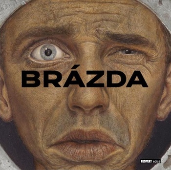 Brázda - Obluda čeká, obluda má čas