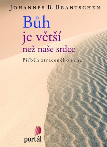Bůh je větší než naše srdce. Příběh ztraceného syna