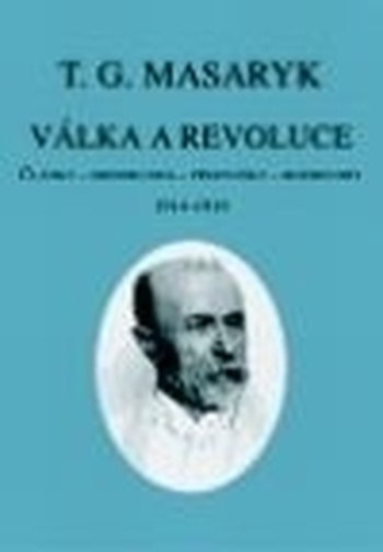 Válka a revoluce I. 1914-1916