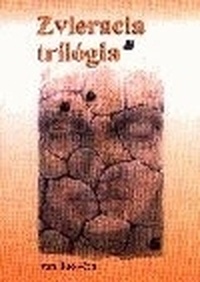 Zvieracia trilógia