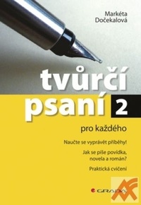 Tvůrčí psaní pro každého 2.