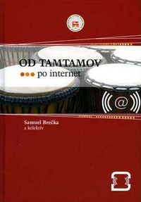 Od tamtamov po internet