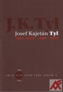 Josef Kajetán Tyl 1808 - 1856 - 2006 - 2008