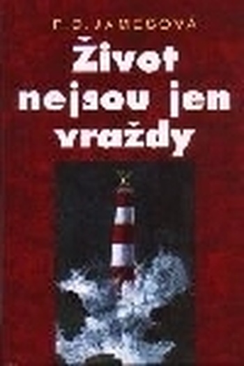 Život nejsou jen vraždy