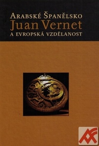 Arabské Španělsko a evropská vzdělanost