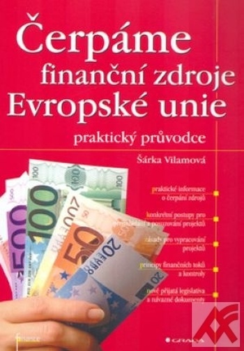 Čerpáme finanční zdroje Evropské unie