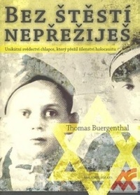 Bez štěstí nepřežiješ