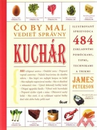 Čo by mal vedieť správny kuchár