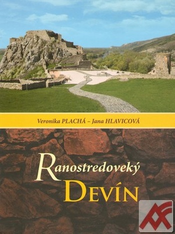 Ranostredoveký Devín