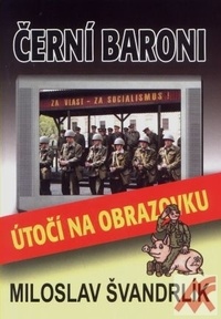 Černí baroni útočí na obrazovku