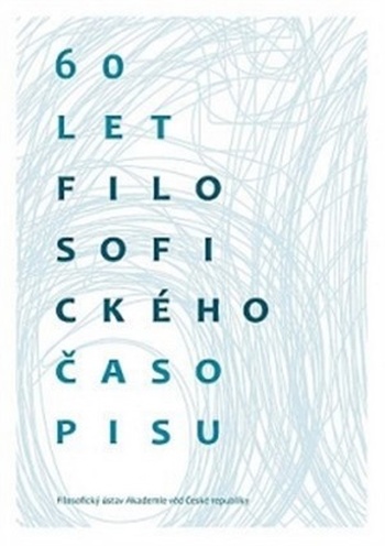 60 let Filosofického časopisu. Mimořádné číslo Filosofického časopisu 1/2013